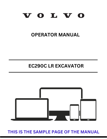Discover the comprehensive operator manual for the VOLVO EC290C LR Excavator. Download the PDF file for essential guidelines and operational insights.