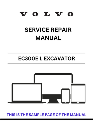 Access the VOLVO EC300E L Excavator service repair manual in PDF format. Ensure optimal performance with detailed instructions and maintenance guidelines.
