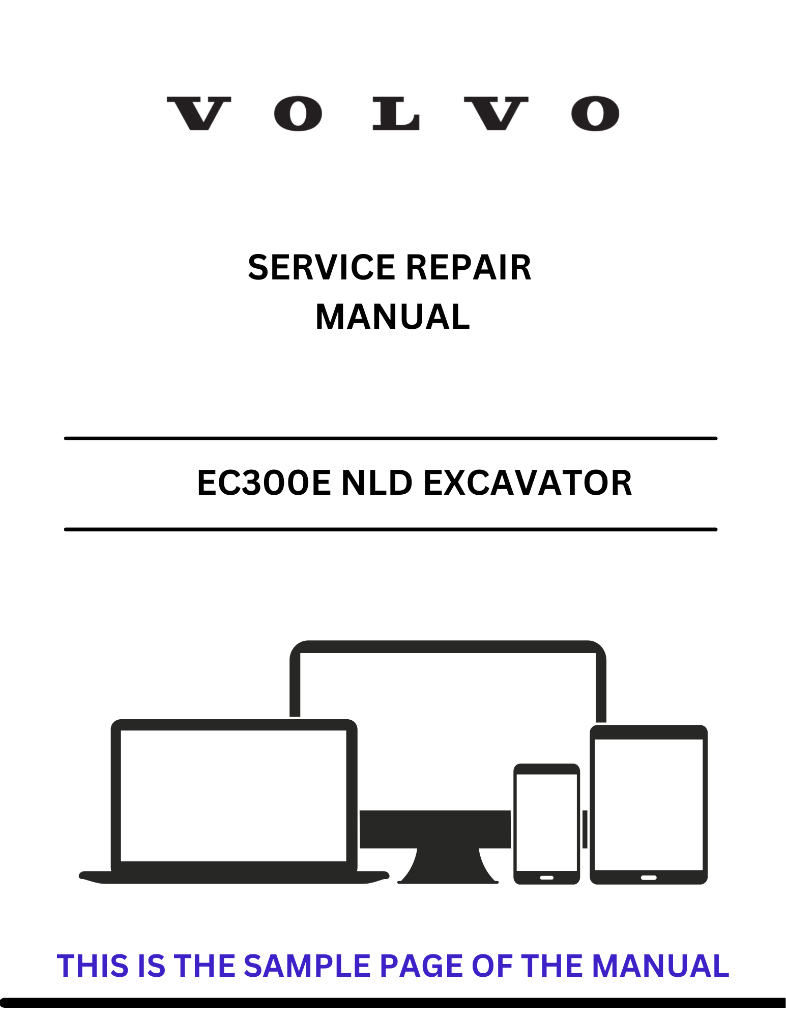 Discover the comprehensive service repair manual for the VOLVO EC300E NLD Excavator. Download the PDF file for expert guidance and maintenance tips.