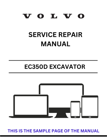  Access the Volvo EC350D Excavator service repair manual in PDF format. Ensure optimal performance with detailed instructions and maintenance guidelines.