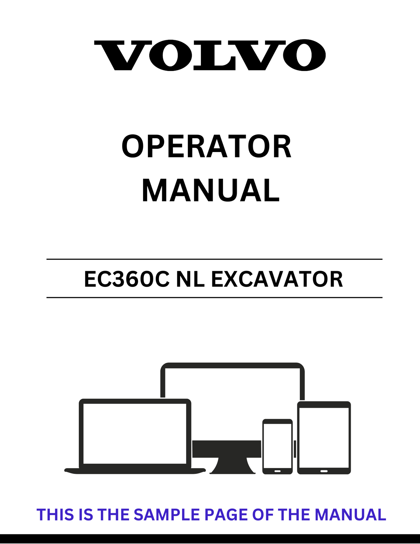 Unlock the full potential of your Volvo EC360C NL Excavator with our comprehensive Operator Manual in PDF format. This essential guide provides detailed instructions and insights to ensure optimal performance and safety while operating your machine.