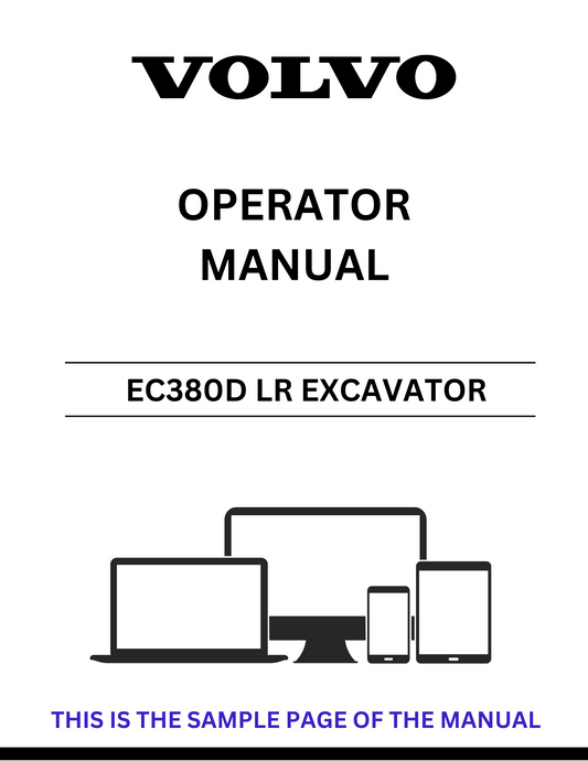 Unlock the full potential of your Volvo EC380D LR Excavator with our comprehensive Operator Manual in PDF format. This essential guide provides detailed instructions and insights to ensure optimal performance and safety while operating your machine.