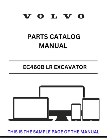 Discover the comprehensive VOLVO EC460B LR Excavator Parts Catalog Manual, designed specifically for serial numbers 15001-18400 and 85001-85201. This PDF file serves as an essential resource for anyone looking to maintain or repair their excavator, providing detailed diagrams and part numbers to ensure you find exactly what you need.
