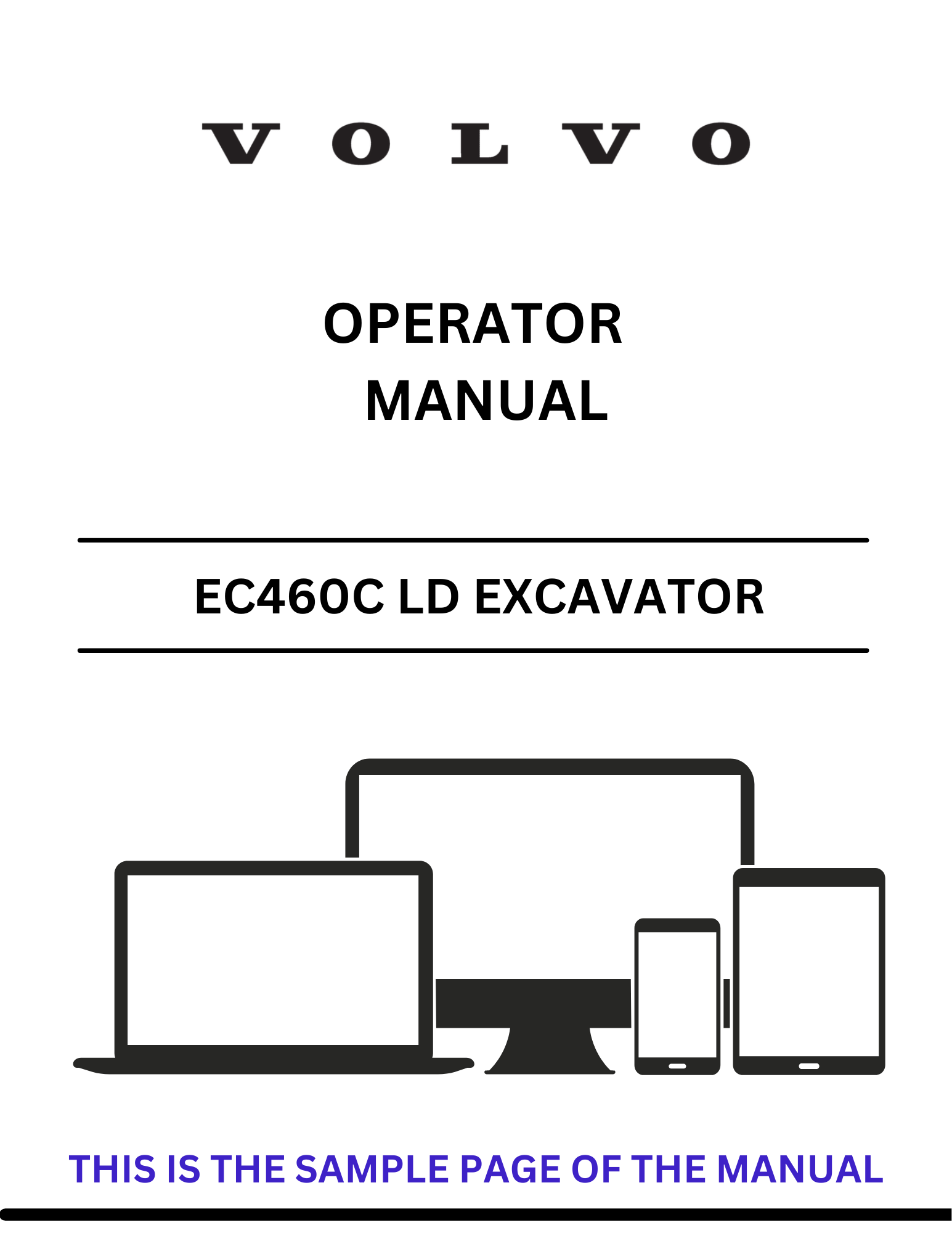 Enhance your operational efficiency with the VOLVO EC460C LD Excavator Operator Manual, now available in a convenient PDF format. This comprehensive guide is designed to provide you with essential information on the features, functions, and maintenance of your excavator, ensuring you get the most out of your equipment.