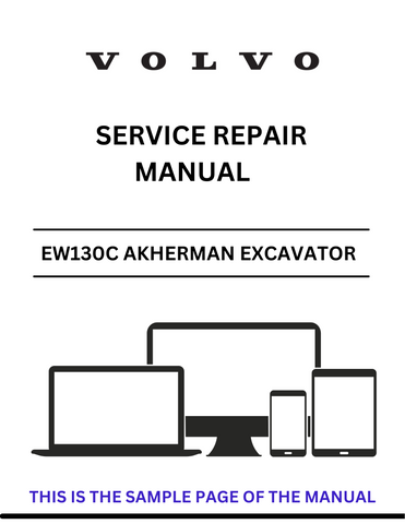 Unlock the full potential of your VOLVO EW130C Akherman Excavator with our comprehensive Service Repair Manual in PDF format. This essential guide provides detailed instructions and diagrams, ensuring you have all the information needed for effective maintenance and repairs.