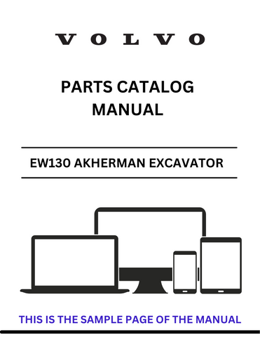 Discover the comprehensive VOLVO EW130 Akherman Excavator Parts Catalog Manual, designed specifically for serial number 199-447. This PDF file serves as an essential resource for anyone looking to maintain or repair their excavator, ensuring you have access to detailed parts information at your fingertips.