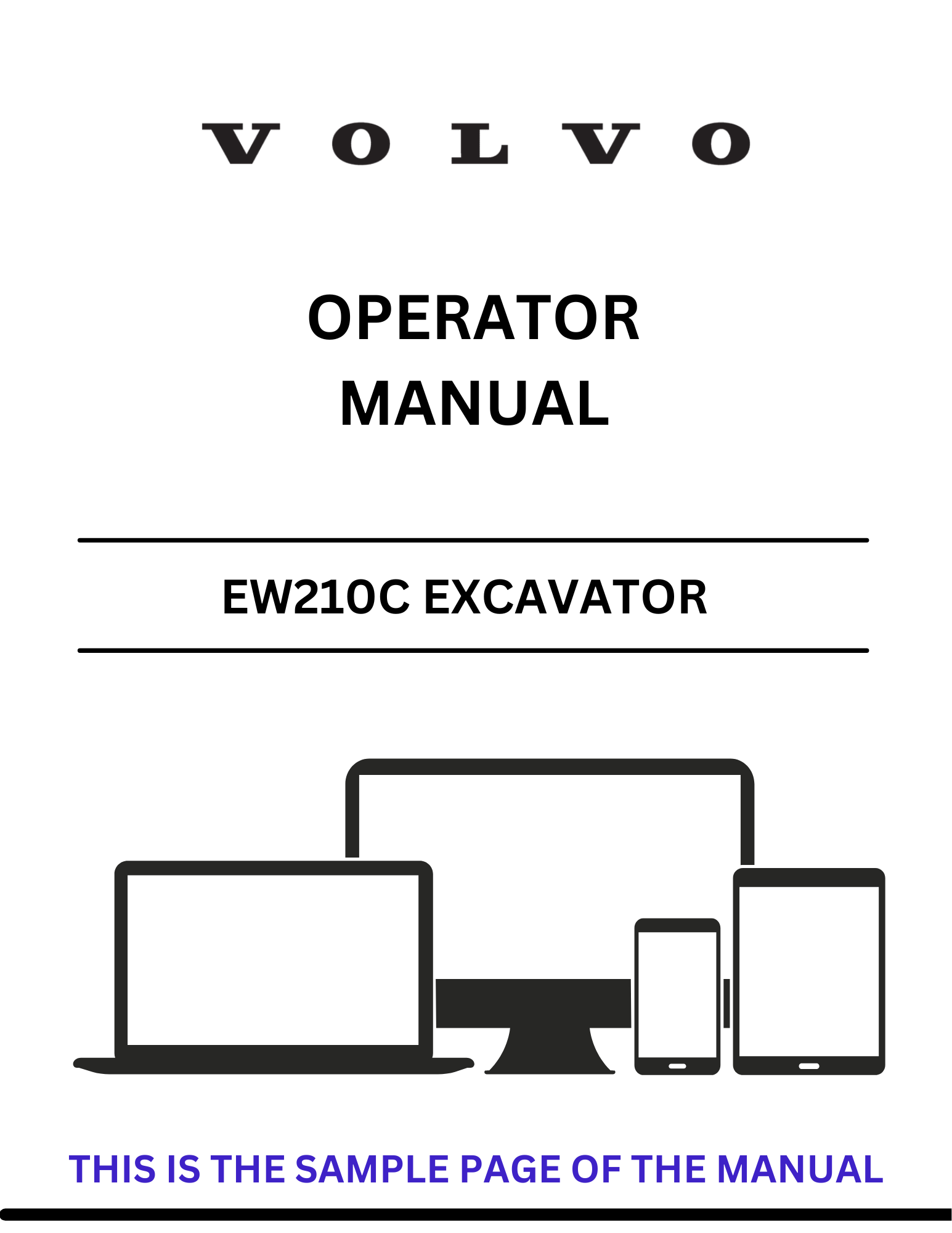 Unlock the full potential of your Volvo EW210C Excavator with our comprehensive Operator Manual in PDF format. This essential guide provides detailed instructions and insights to ensure optimal performance and safety while operating your machine.