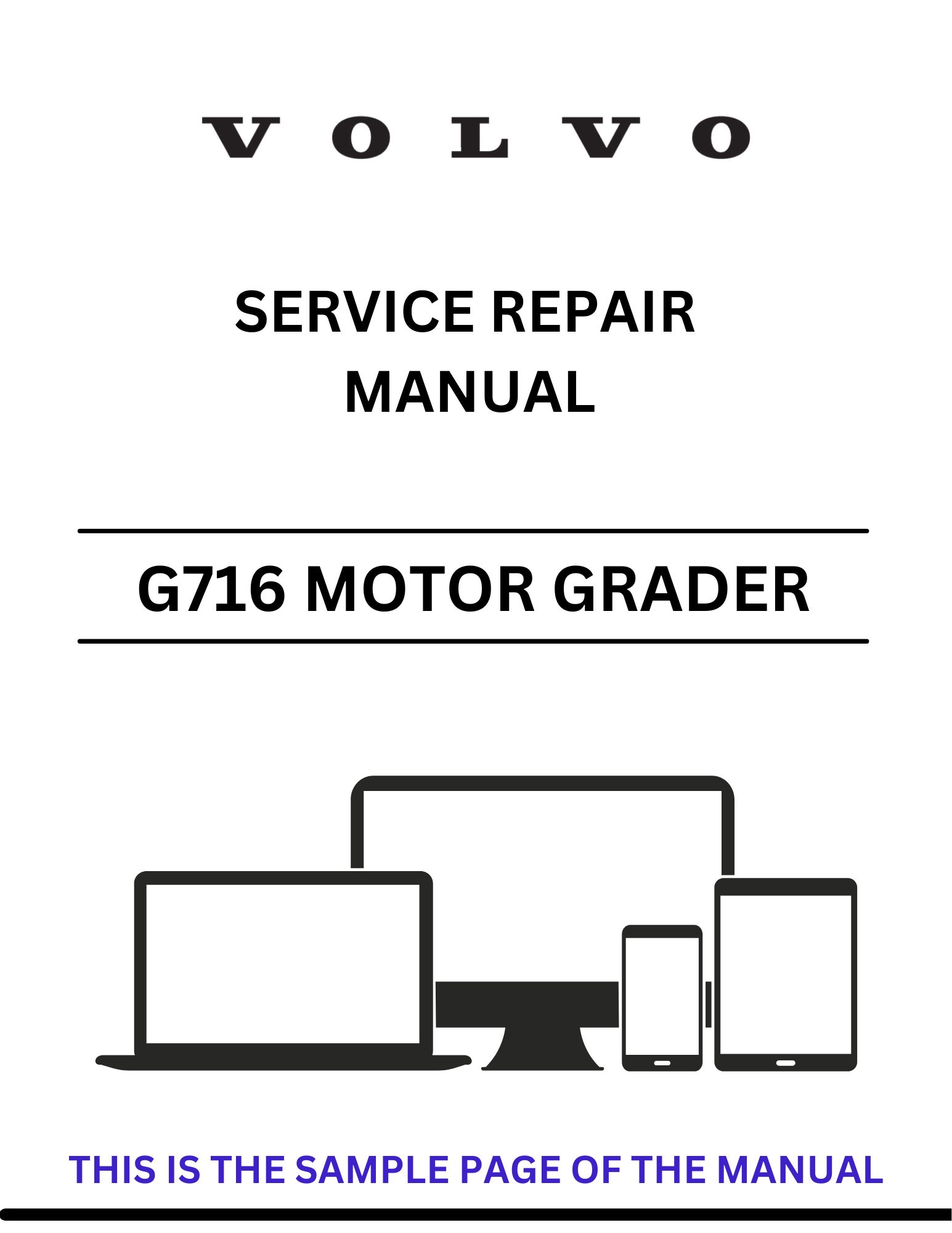 Access the VOLVO G716 VHP Motor Grader service repair manual in PDF format. Ensure optimal performance with expert maintenance tips and repair instructions.