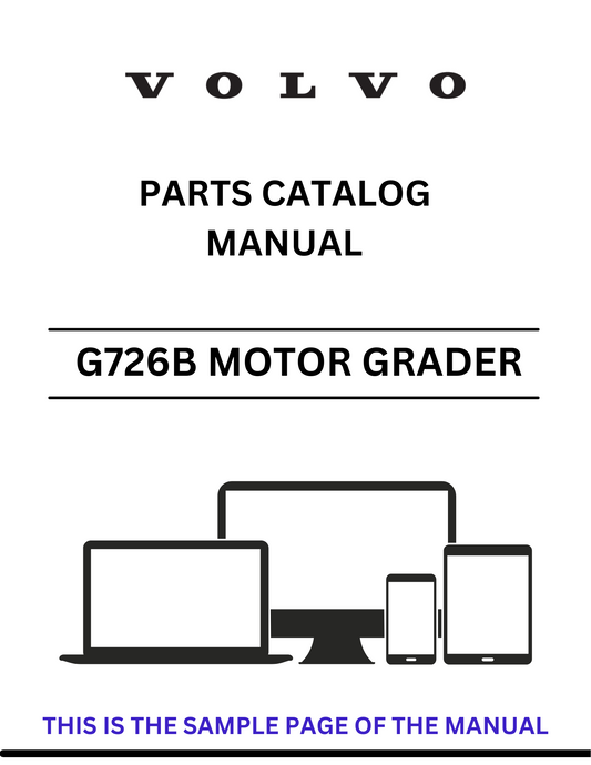  Discover the comprehensive parts catalog manual for the VOLVO G726B Motor Grader. Access the PDF file for detailed specifications and essential components.