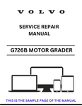 Discover the comprehensive service repair manual for the VOLVO G726B Motor Grader. Download the PDF file for expert guidance and maintenance tips.