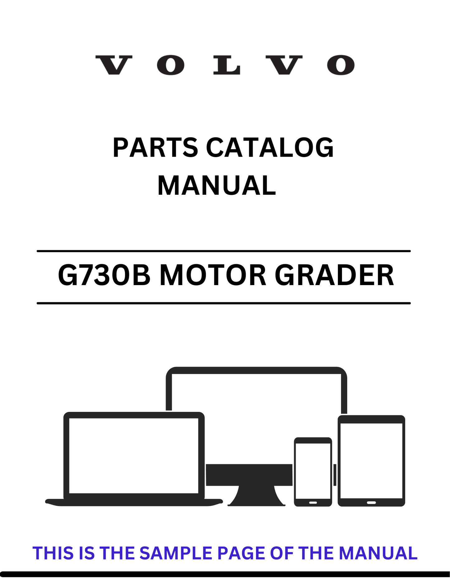Discover the comprehensive parts catalog manual for the VOLVO G730B Motor Grader. Access the PDF file for detailed specifications and maintenance information.