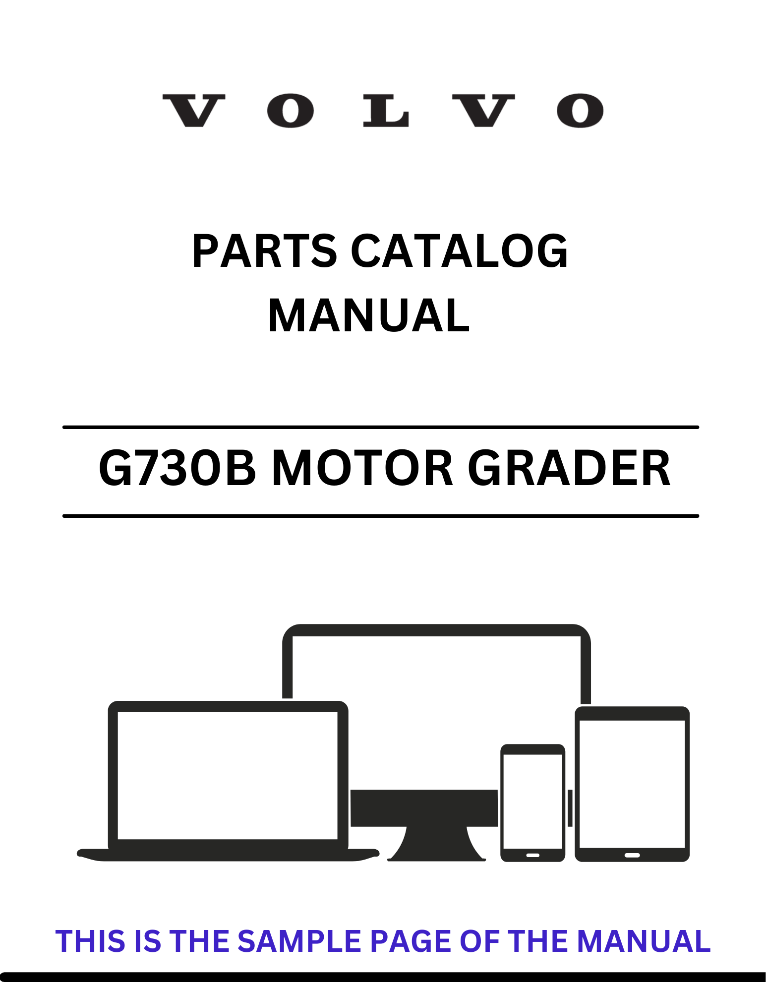 Discover the comprehensive parts catalog manual for the VOLVO G730B Motor Grader. Access the PDF file for detailed specifications and maintenance information.