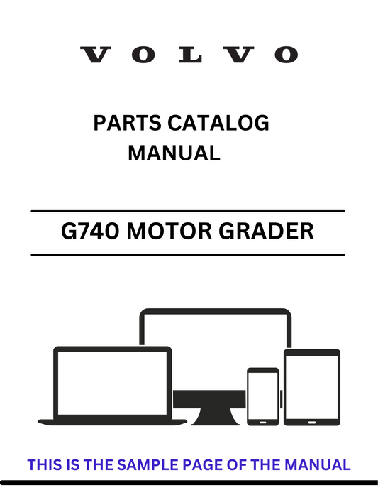 Discover the comprehensive Volvo G740 Motor Grader parts catalog manual in PDF format. Access detailed information for efficient maintenance and repairs.