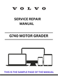 Discover the comprehensive service repair manual for the Volvo G740 Motor Grader. Access the PDF file for detailed maintenance and repair guidance.