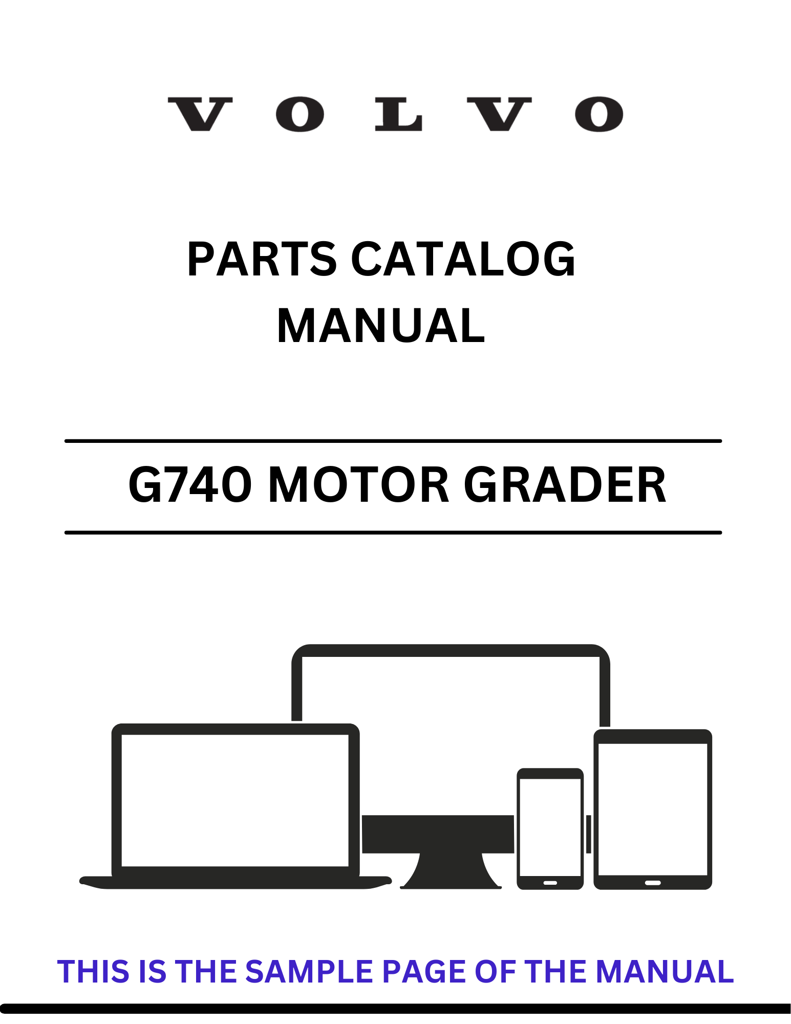 Discover the comprehensive parts catalog manual for the VOLVO G740 VHP Motor Grader. Access the PDF file for detailed specifications and components.