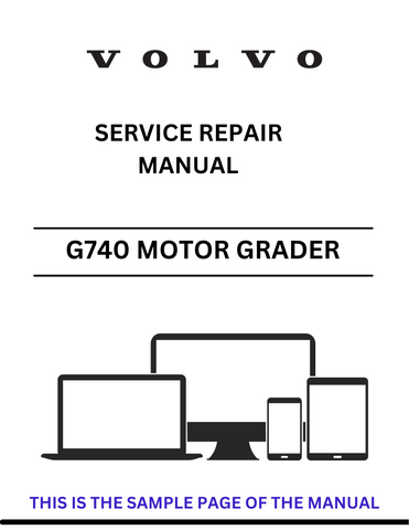 Discover the comprehensive service repair manual for the VOLVO G740 VHP Motor Grader. Access the PDF file for expert guidance and maintenance tips.