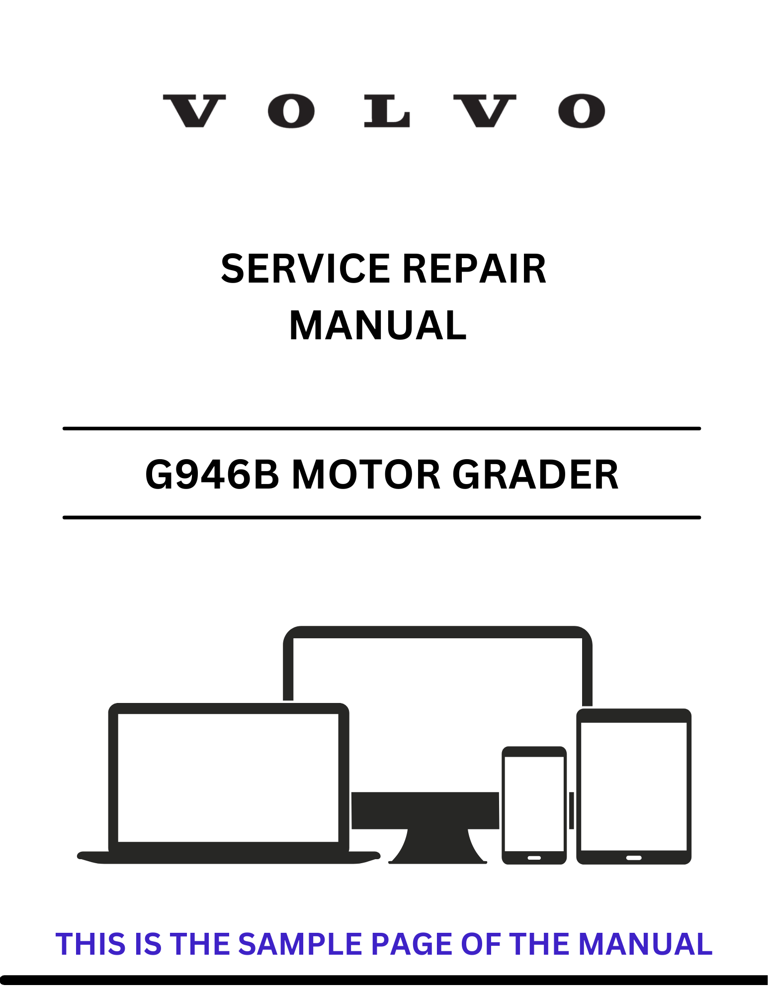 Discover the comprehensive service repair manual for the VOLVO G946B Motor Grader. Access the PDF file for detailed maintenance and troubleshooting guidance.
