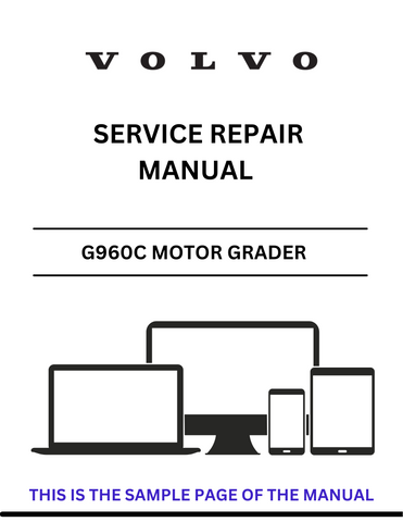 Discover the ultimate resource for maintaining your VOLVO G960C Motor Grader with our comprehensive Service Repair Manual in PDF format. This essential guide is designed to provide you with detailed instructions, diagrams, and troubleshooting tips to ensure your equipment operates at peak performance. Whether you're a seasoned technician or a DIY enthusiast, this manual is your go-to reference for all repair and maintenance tasks.