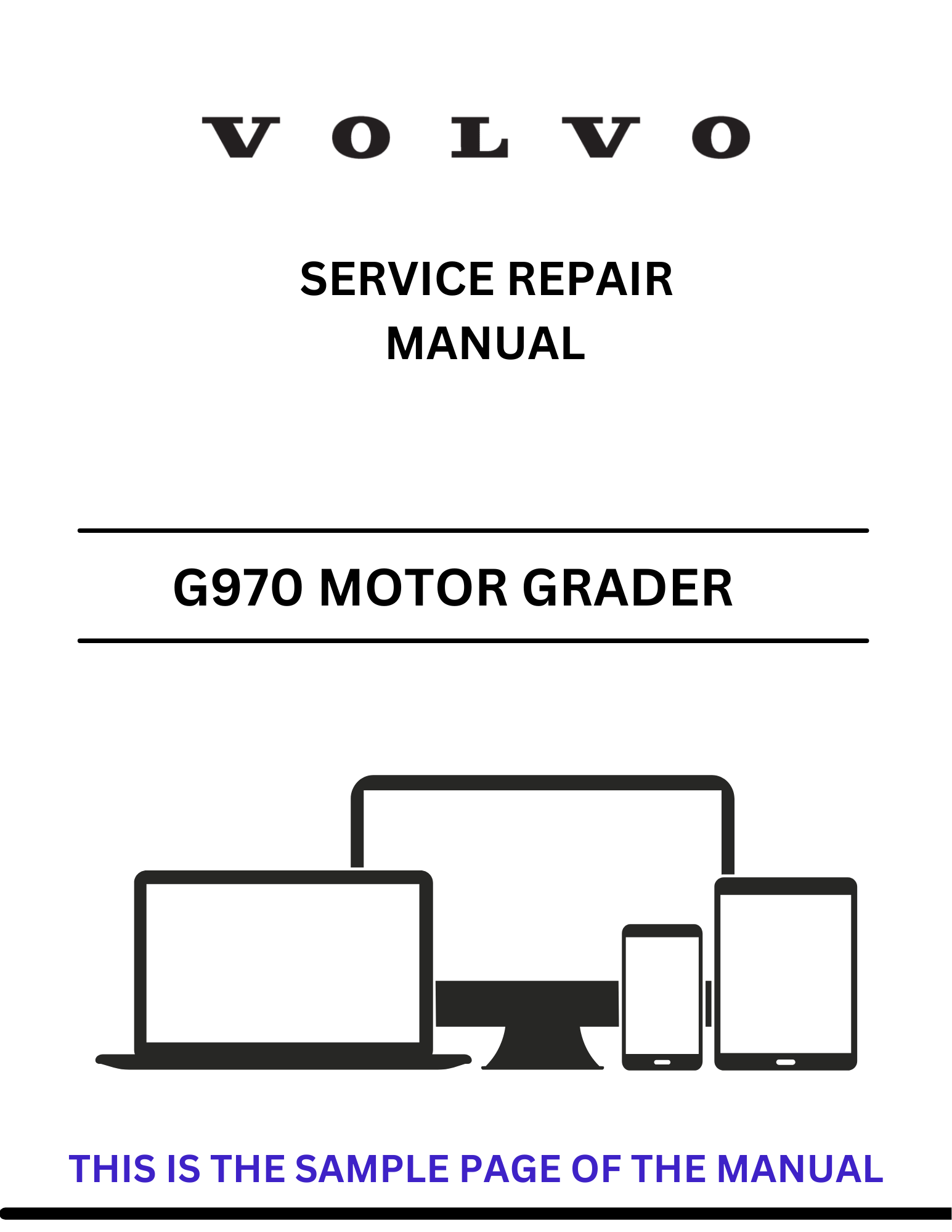 Discover the comprehensive service repair manual for the Volvo G970 Motor Grader. Access the PDF file for detailed maintenance and repair guidance.