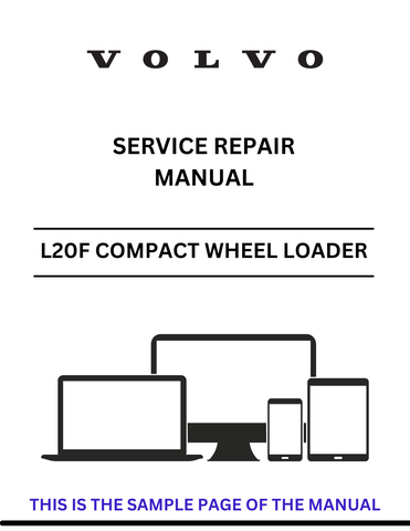 Discover the comprehensive service repair manual for the VOLVO L20F Compact Wheel Loader. Download the PDF for expert guidance and maintenance tips.