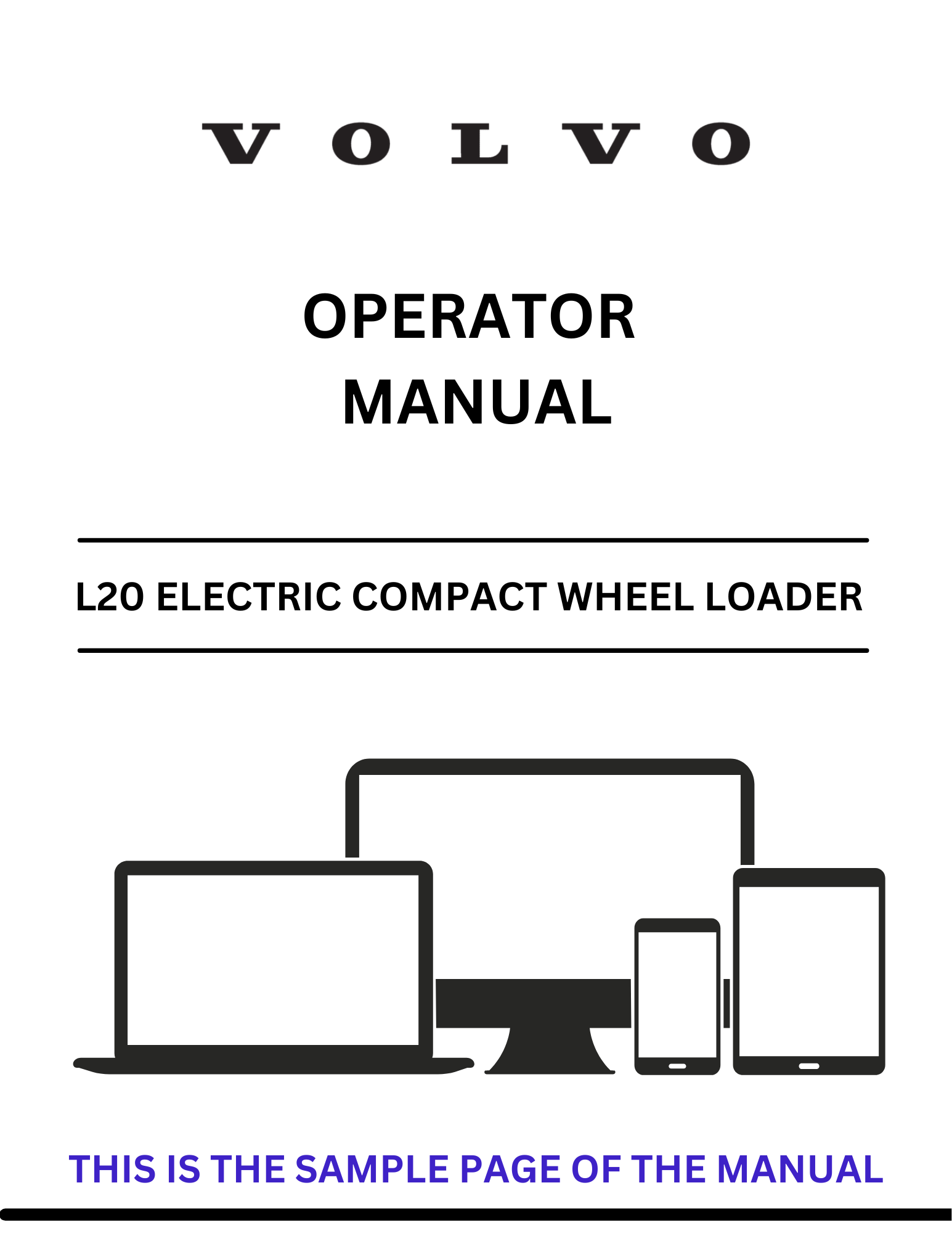  Unlock the full potential of your VOLVO L20 Electric Compact Wheel Loader with our comprehensive Operator Manual in PDF format. This essential guide provides detailed instructions and insights to ensure optimal performance and safety while operating your machine.
