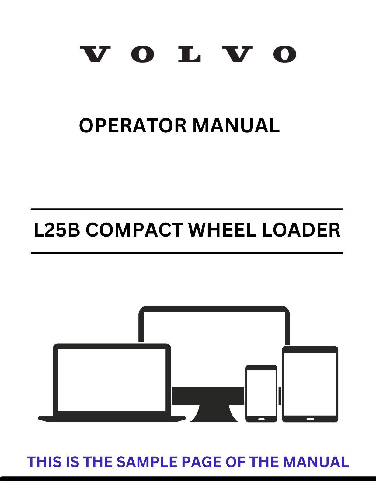 Discover the comprehensive operator manual for the Volvo L25B Compact Wheel Loader. Download the PDF for essential guidelines and operational tips.
