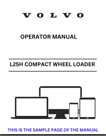 Discover the comprehensive operator manual for the Volvo L25H Compact Wheel Loader. Download the PDF for essential guidelines and operational insights.