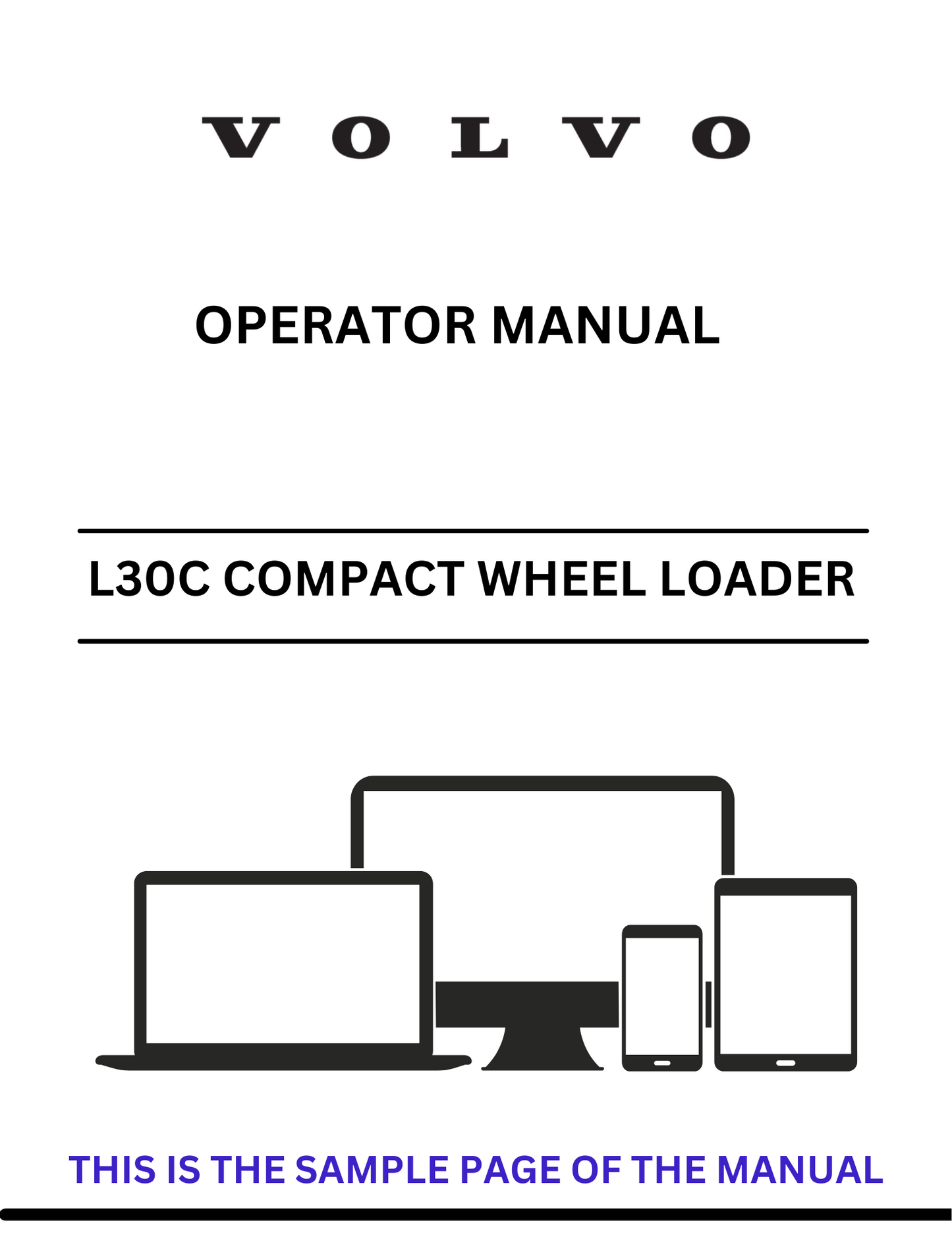 Discover the comprehensive operator manual for the VOLVO L30C Compact Wheel Loader. Download the PDF for essential guidelines and operational insights.