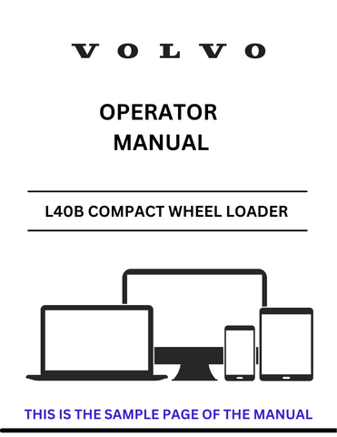 Unlock the full potential of your Volvo L40B Compact Wheel Loader with our comprehensive Operator Manual in PDF format. This essential guide provides detailed instructions and insights to help you operate your machine safely and efficiently, ensuring optimal performance on every job site.