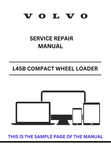 Discover comprehensive service repair information for the VOLVO L45B Compact Wheel Loader. Download our detailed PDF guide for expert maintenance tips.