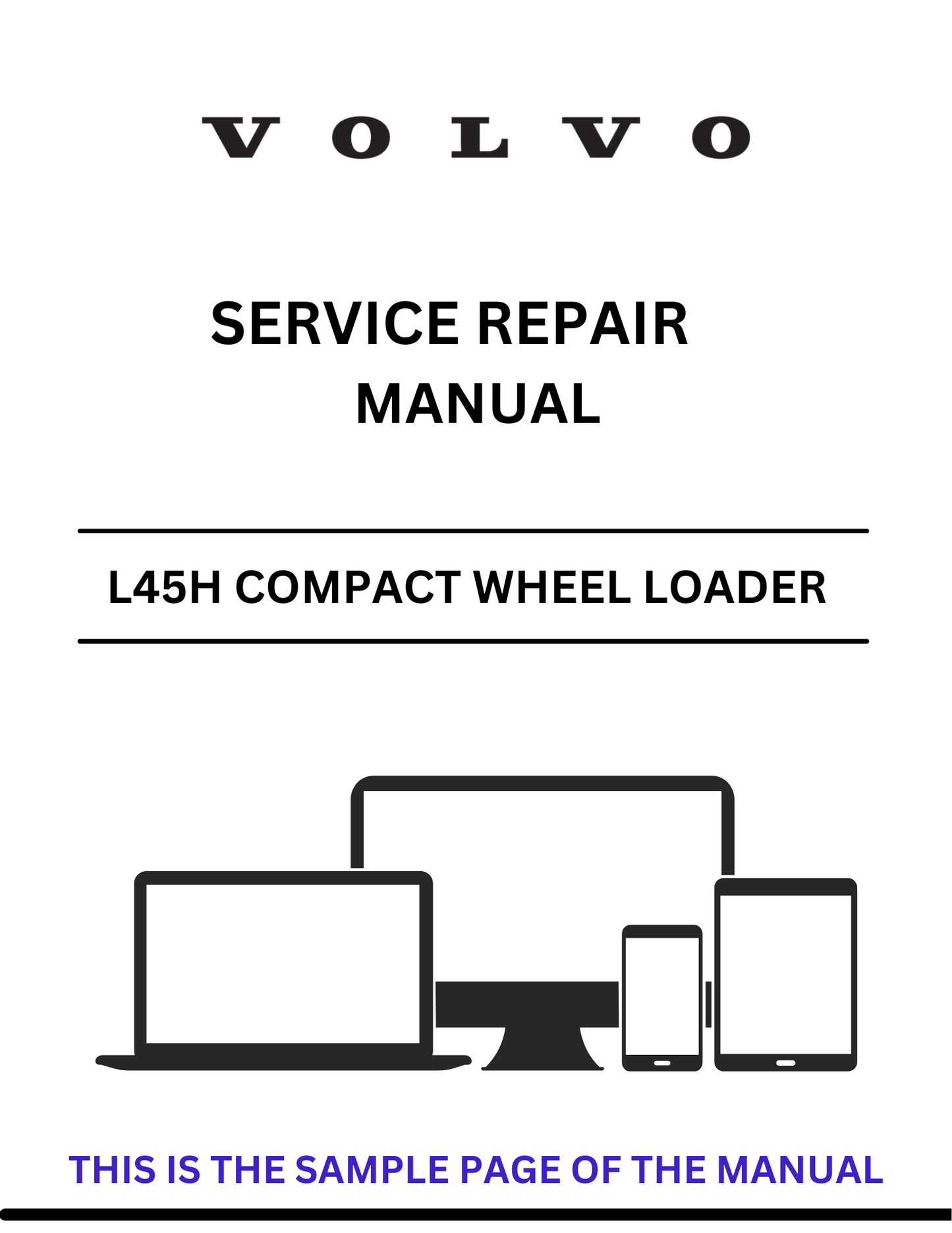 Discover the comprehensive service repair manual for the VOLVO L45H Compact Wheel Loader. Download the PDF for expert guidance and maintenance tips.
