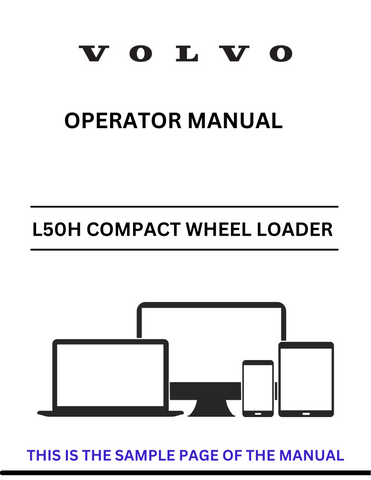 Discover the comprehensive operator manual for the VOLVO L50H Compact Wheel Loader. Download the PDF for essential guidelines and operational insights.