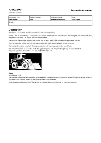 Unlock the full potential of your VOLVO L70D Wheel Loader with the comprehensive 2020 Service Manual in PDF format. This essential guide provides detailed maintenance procedures, troubleshooting tips, and technical specifications to ensure your equipment operates at peak performance. With easy navigation and clear illustrations, you can quickly find the information you need to keep your loader running smoothly and efficiently. Invest in this invaluable resource today and enhance the longevity and 