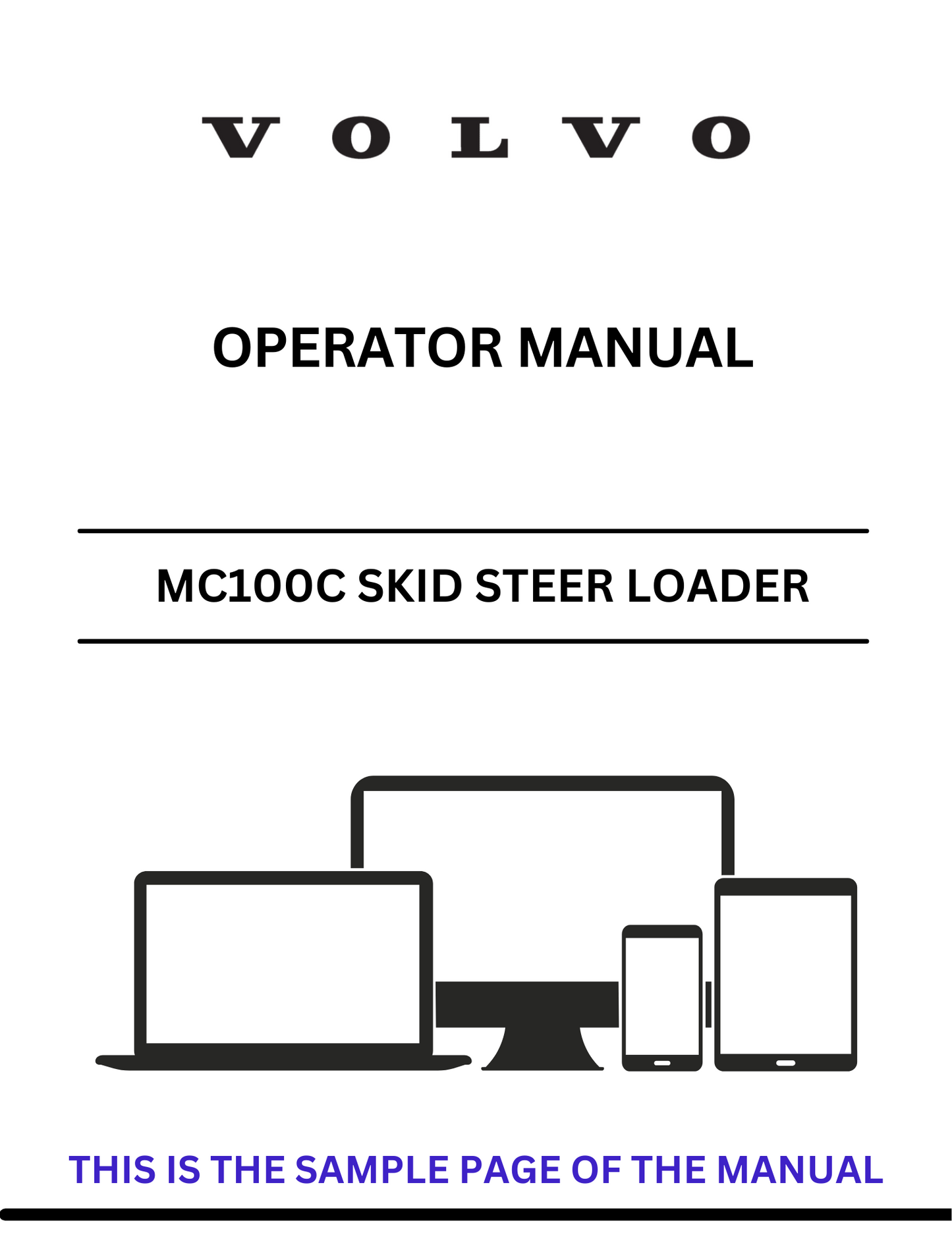 Discover the comprehensive operator manual for the Volvo MC100C Skid Steer Loader. Download the PDF for essential guidelines and operational tips.