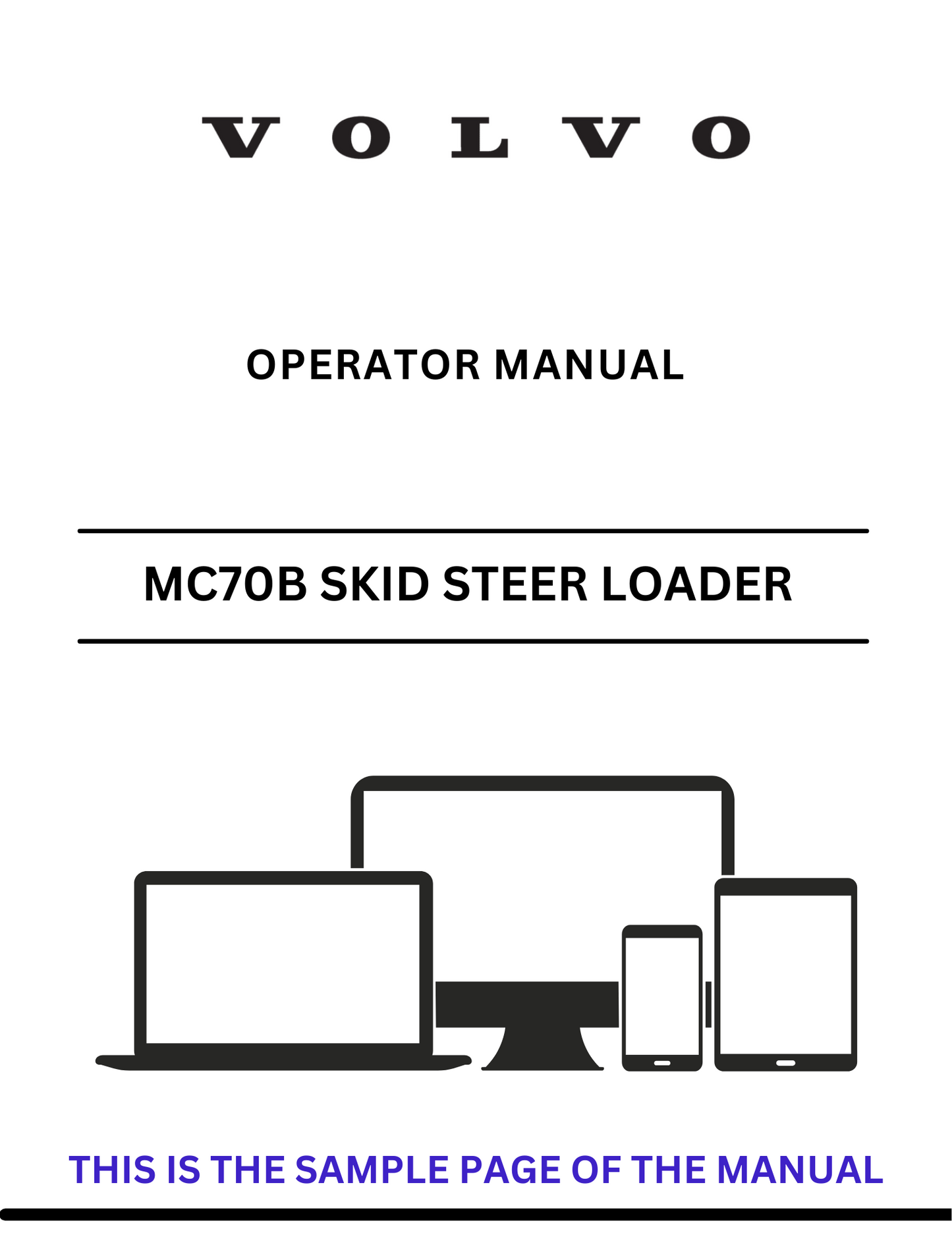 Discover the comprehensive operator manual for the VOLVO MC70B Skid Steer Loader. Download the PDF for essential guidelines and operational insights.