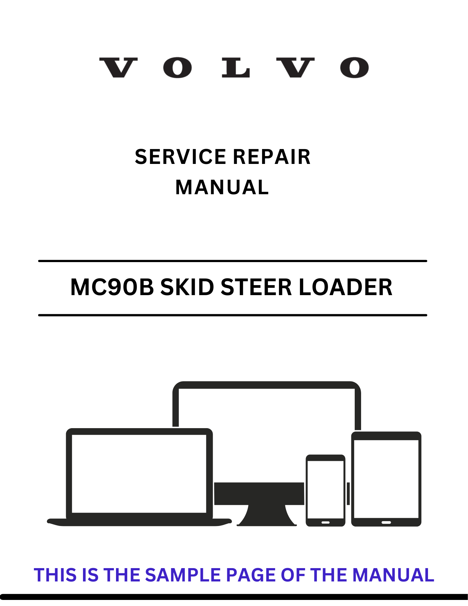 Access the VOLVO MC90B Skid Steer Loader service repair manual in PDF format. Ensure optimal performance with detailed instructions and maintenance advice.