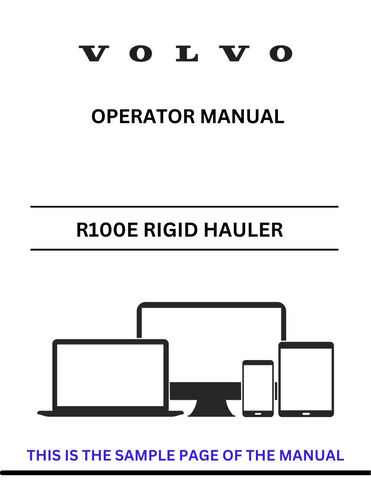 Discover the comprehensive operator manual for the VOLVO R100E Rigid Hauler. Download the PDF for essential guidelines and operational insights.