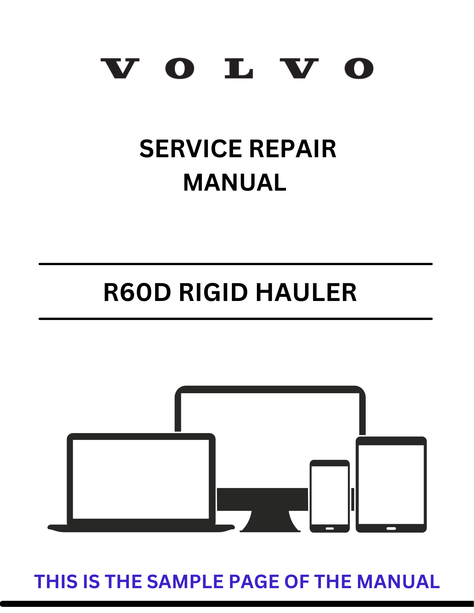 Discover the comprehensive service repair manual for the VOLVO R60D Rigid Hauler. Download the PDF file for expert guidance on maintenance and repairs.
