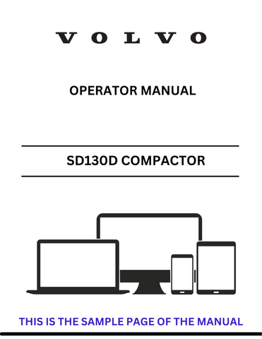 Discover the comprehensive operator manual for the VOLVO SD130D and SD100 Compactor. Download the PDF for essential guidance and operational tips.