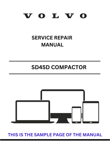 Discover the comprehensive service repair manual for the VOLVO SD45D 100 Compactor. Access the PDF file for detailed maintenance and troubleshooting guidance.