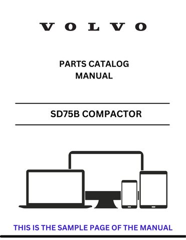 Discover the comprehensive parts catalog manual for the VOLVO SD75B 100 Compactor. Access the PDF file for detailed specifications and maintenance information.