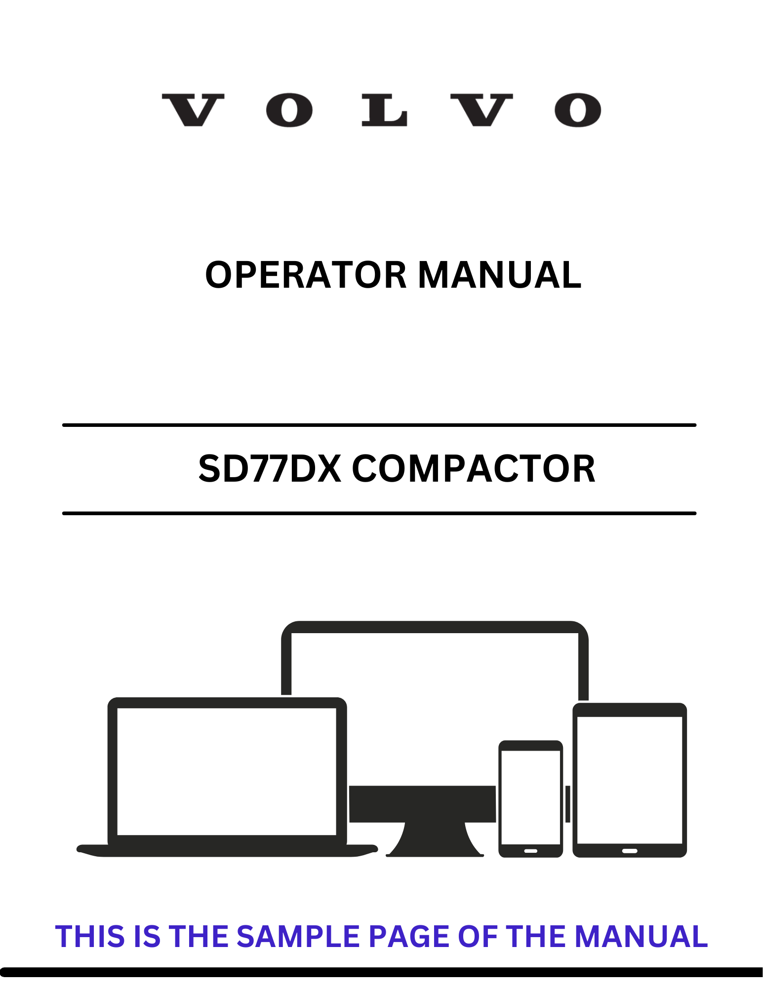  Discover the comprehensive operator manual for the VOLVO SD77DX 100 Compactor. Download the PDF for essential guidelines and operational insights.