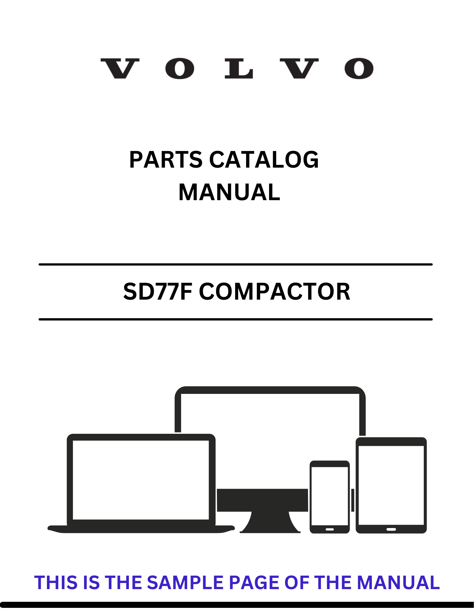  Discover the comprehensive parts catalog manual for the VOLVO SD77F 100 Compactor. Access the PDF file for detailed specifications and maintenance information.