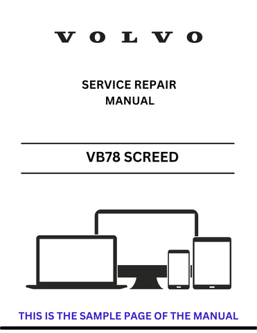 Discover the comprehensive VOLVO VB78 ETC Screed (SCR) Service Repair Manual in PDF format. Access expert guidance for efficient maintenance and repairs.