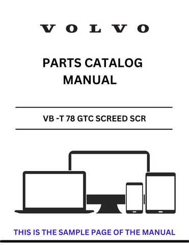 Discover the VOLVO VB-T 78 GTC Screed SCR Parts Catalog Manual, designed specifically for models SN 2.5-8.0M ABG6820. This comprehensive PDF file serves as an essential resource for maintenance and repair, ensuring you have all the necessary information at your fingertips.