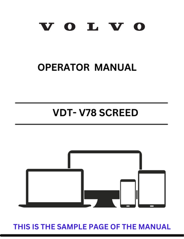 Discover the comprehensive Volvo VDT-V78 ETC Screed Operator Manual in PDF format. Access essential guidelines for optimal operation and maintenance.