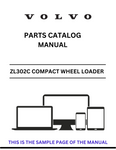 Discover the comprehensive part catalog manual for the VOLVO ZL302C Compact Wheel Loader. Access the PDF file for detailed specifications and parts information.