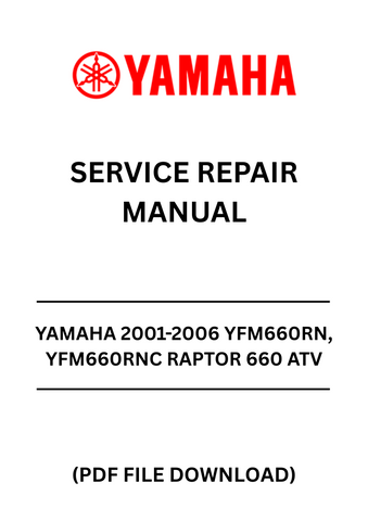 Unlock the full potential of your YAMAHA Raptor 660 with our comprehensive 2001-2006 YFM660RN and YFM660RNC Service Repair Manual. This PDF file is your ultimate guide to maintaining and repairing your ATV, ensuring it runs smoothly and efficiently for years to come.