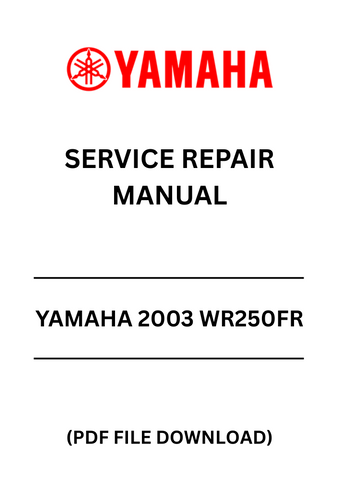 Unlock the full potential of your 2003 Yamaha WR250FR with our comprehensive Service Repair Manual in PDF format. This essential guide provides detailed instructions and diagrams, ensuring you have everything you need to maintain and repair your motorcycle with confidence.