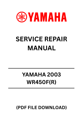 Unlock the full potential of your YAMAHA 2003 WR450F(R) with our comprehensive Service Repair Manual in PDF format. This essential guide is designed to provide you with detailed instructions and insights, ensuring that you can perform maintenance and repairs with confidence.